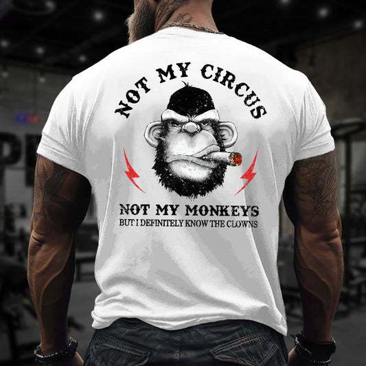 Gym 100% Cotton Not My Circus Not My Monkeys Print T-shirt
