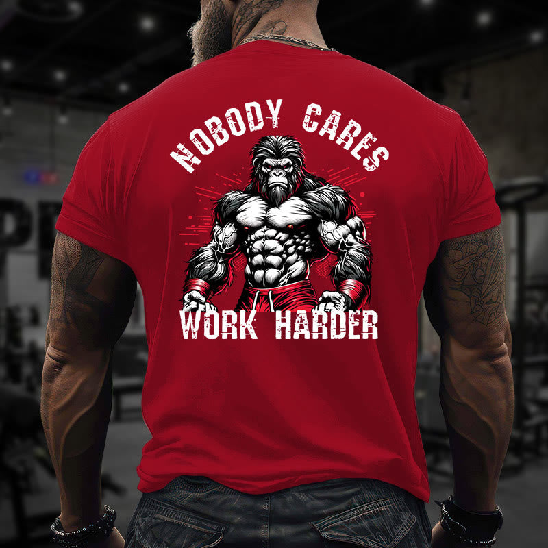 Gym 100% Cotton Nobody Cares Work Harder Print T-shirt