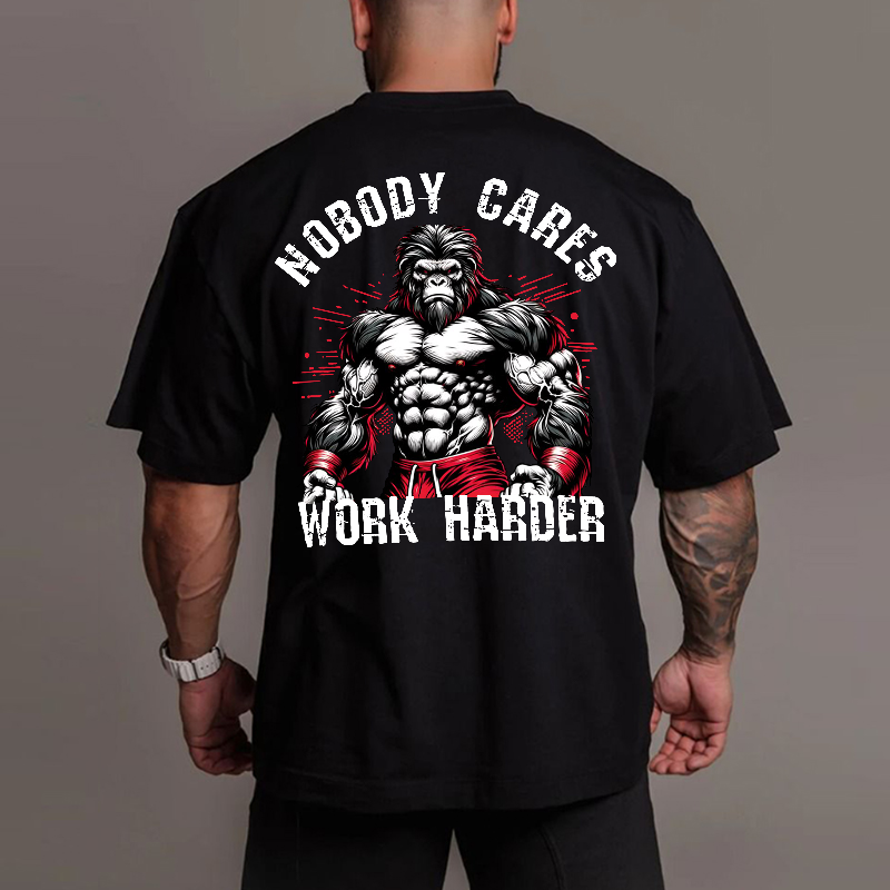 Gym 100% Cotton Nobody Cares Work Harder Print T-shirt