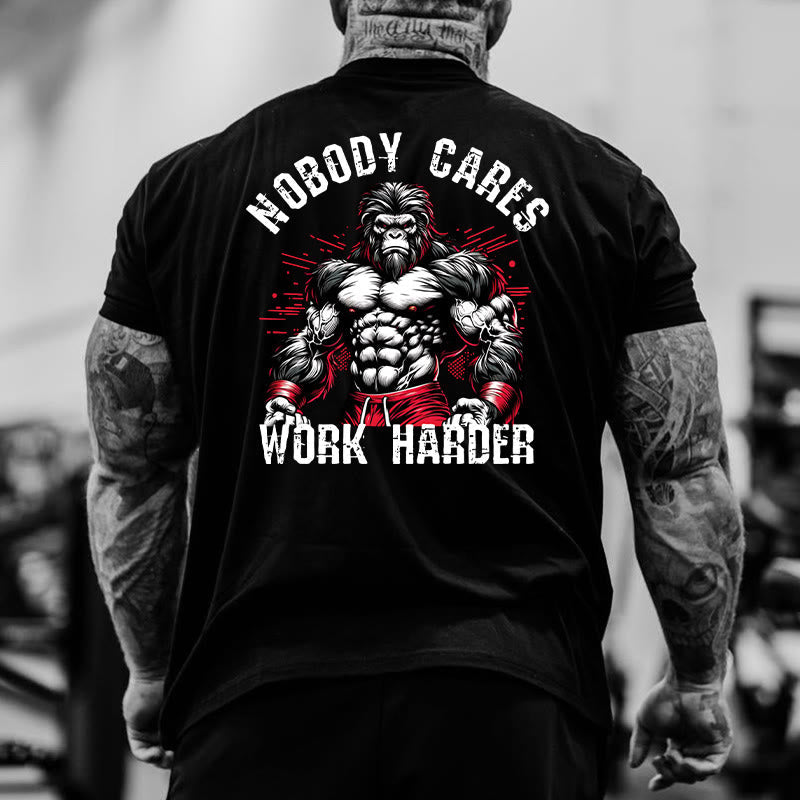 Gym 100% Cotton Nobody Cares Work Harder Print T-shirt